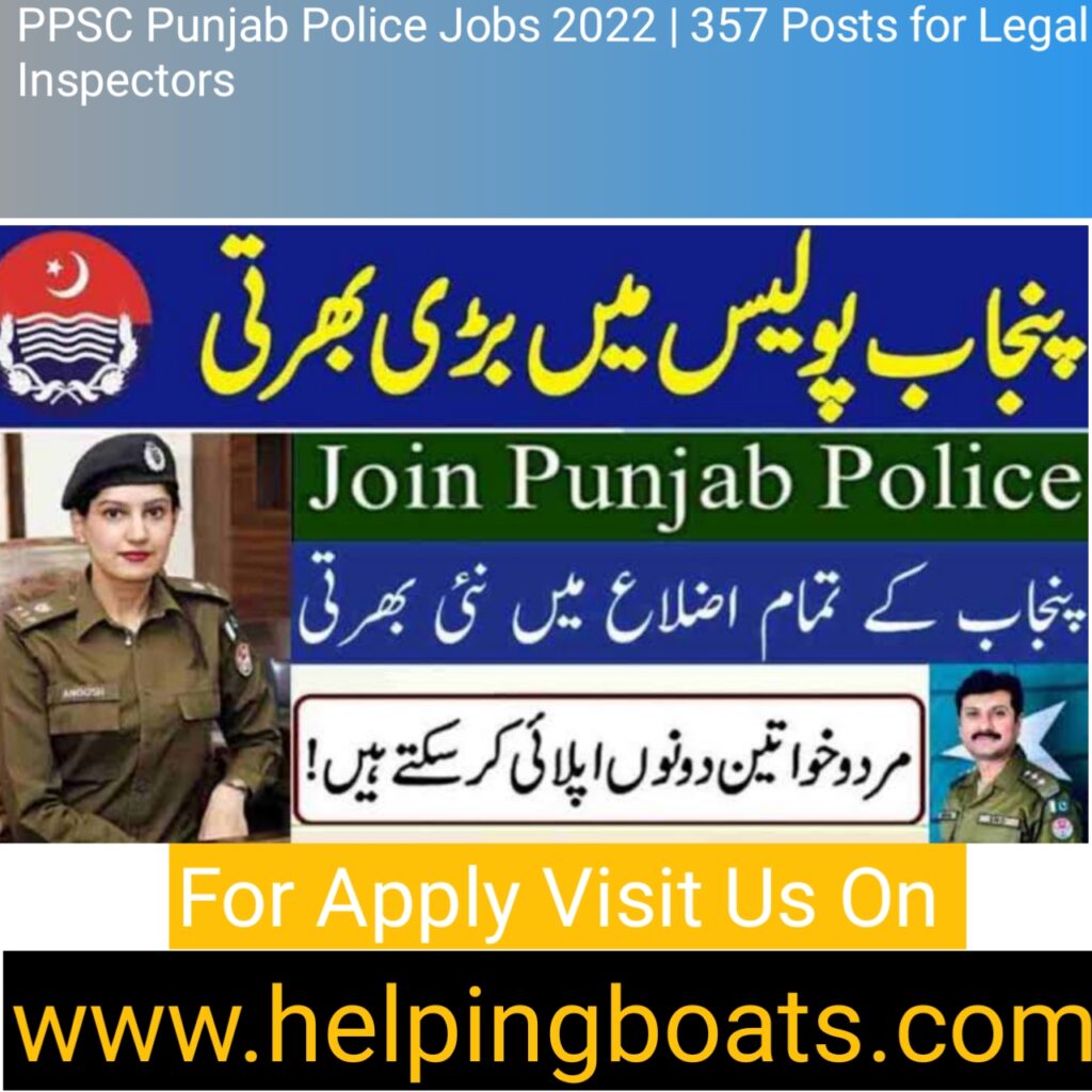 PPSC Punjab Police Jobs 2022 | 357 Posts for Legal Inspectors