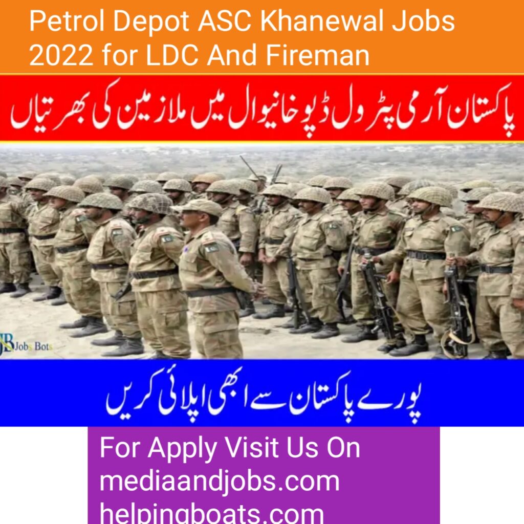 Petrol Depot ASC Khanewal Jobs 2022 for LDC And Fireman