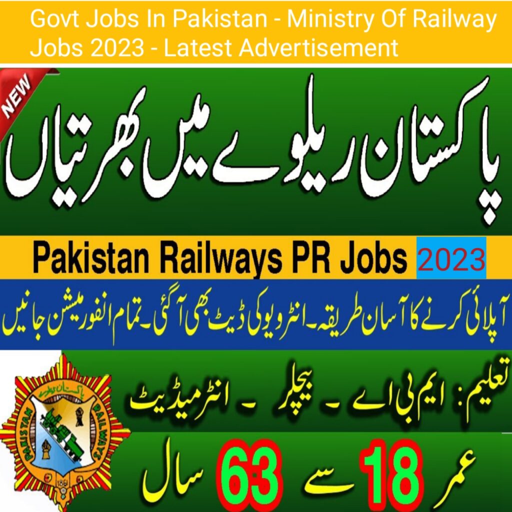 Govt Jobs In Pakistan - Ministry Of Railways Jobs 2023 Latest Advertisement