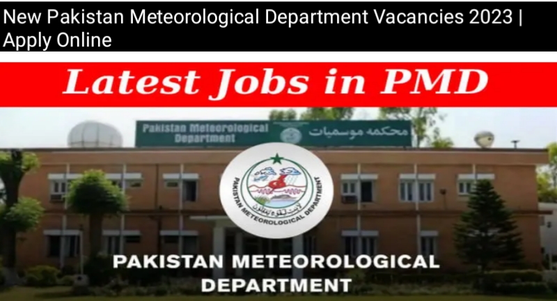 New Pakistan Meteorological Department Vacancies 2023 | Apply Online