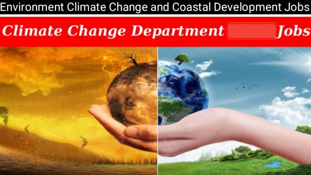 Environment Climate Change and Coastal Development Jobs