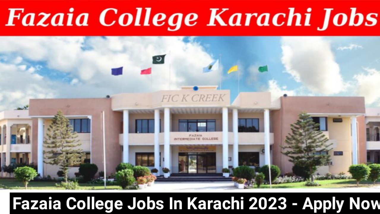 Fazaia College Jobs In Karachi 2023 - Apply Now