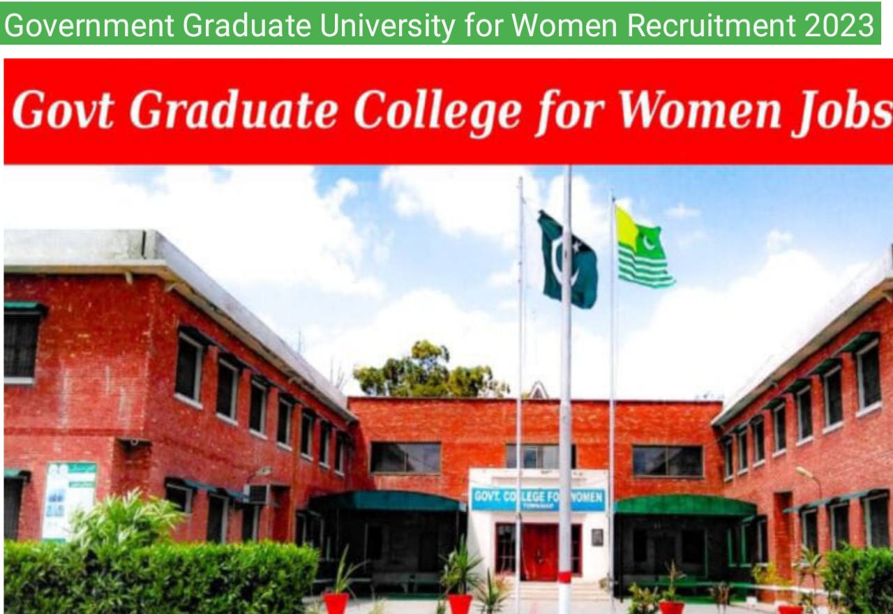 Government Graduate University for Women Recruitment 2023