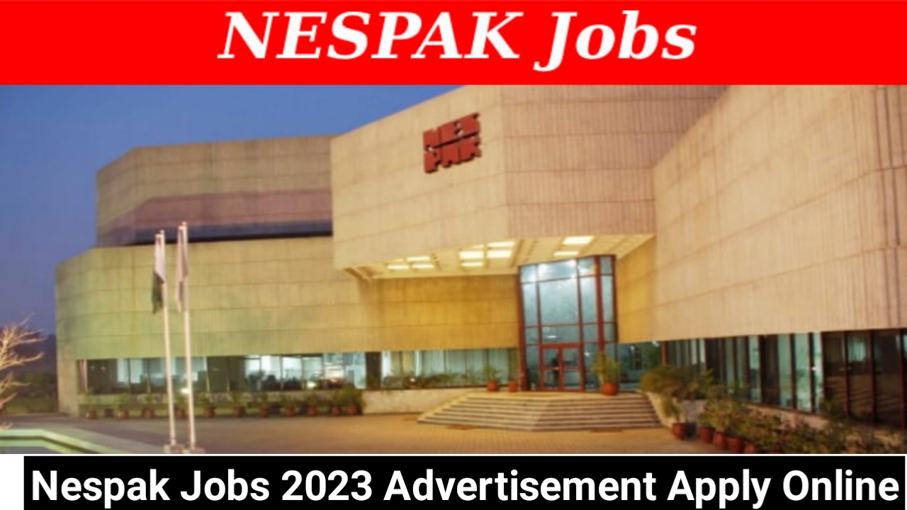 Nespak Jobs 2023 Advertisement Apply Online