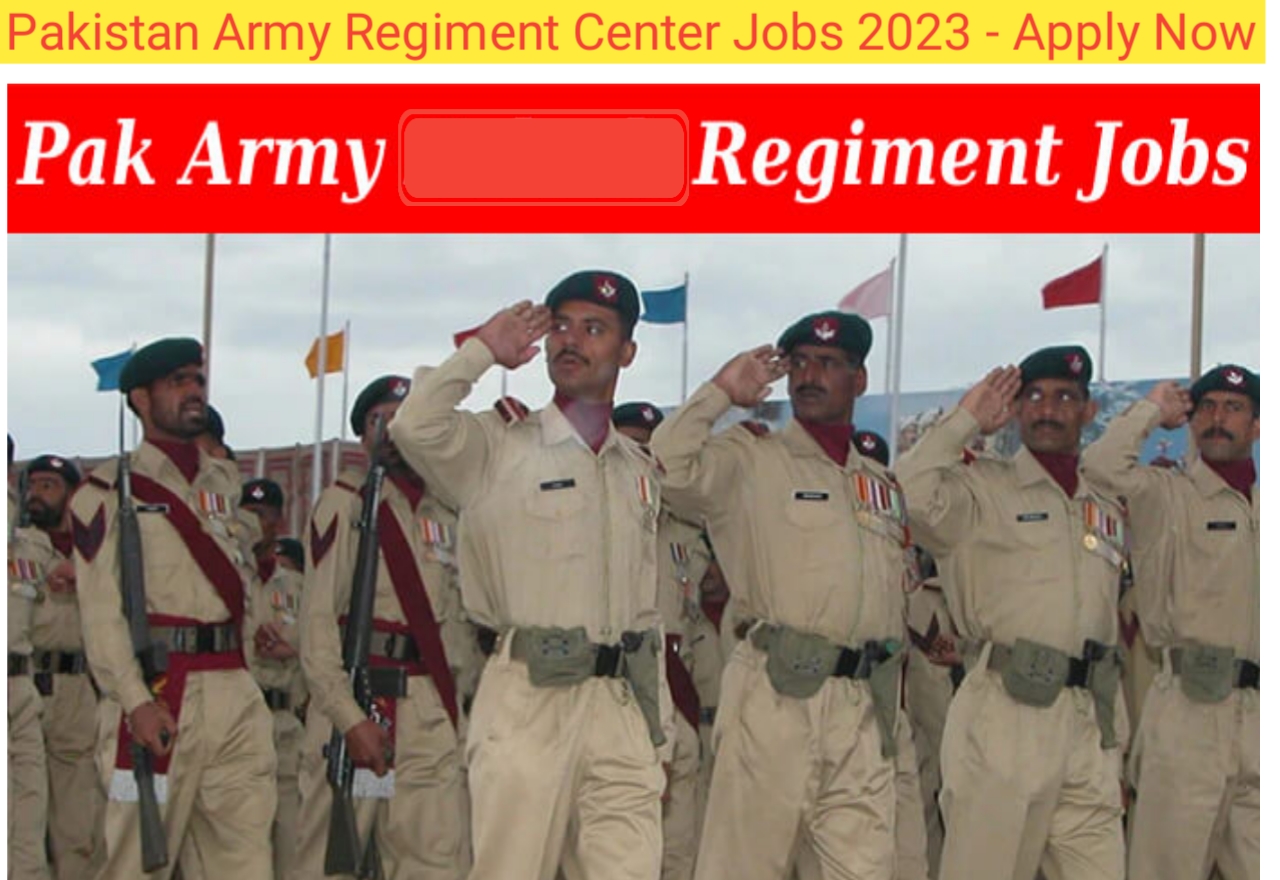 Pakistan Army Regiment Center Jobs 2023 - Apply Now