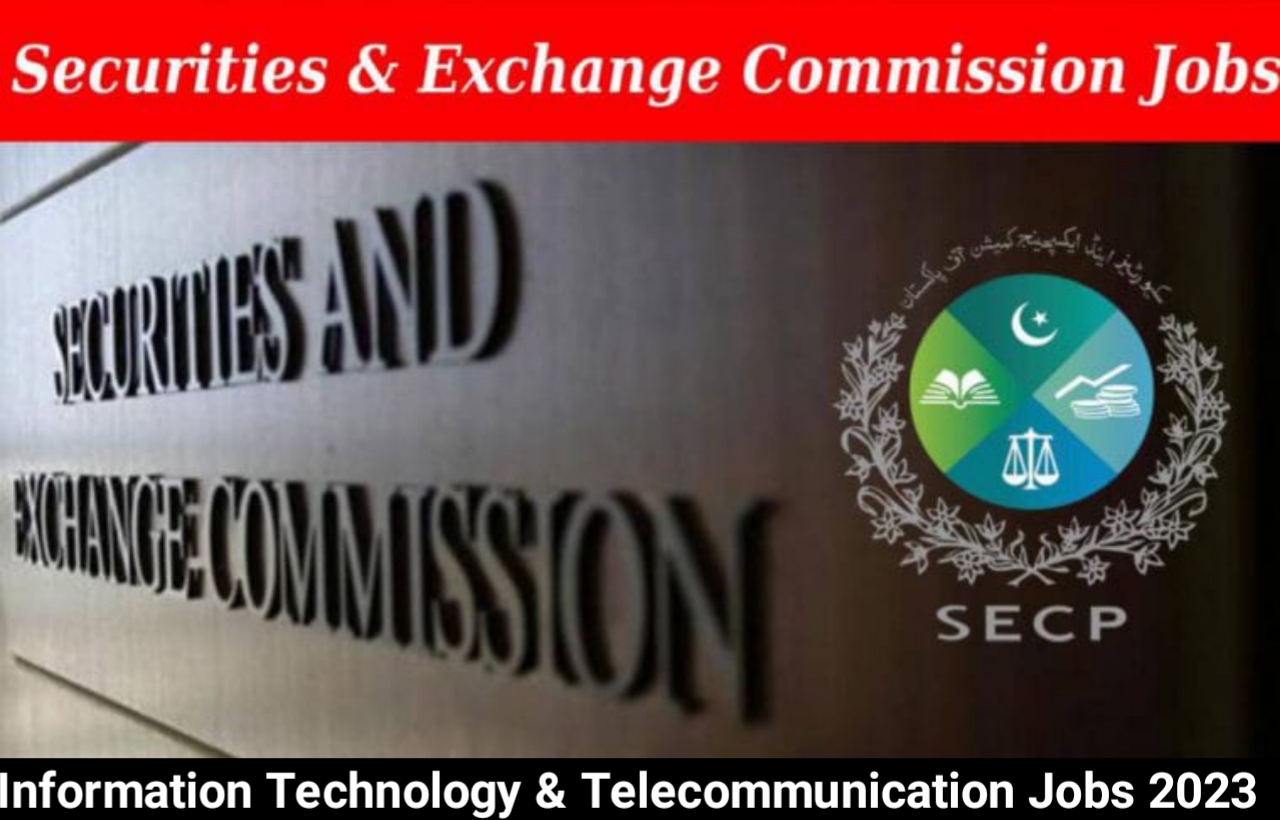 Information Technology & Telecommunication Jobs 2023 || SECP Advertisement