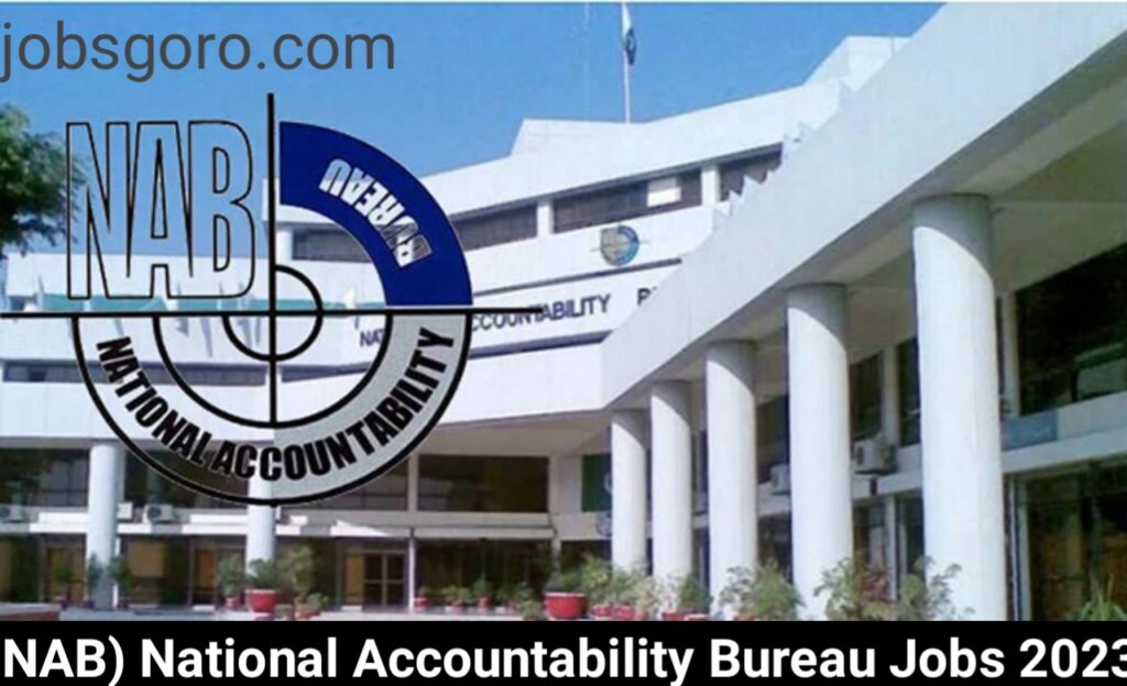 (NAB) National Accountability Bureau Jobs 2023 | Application Form