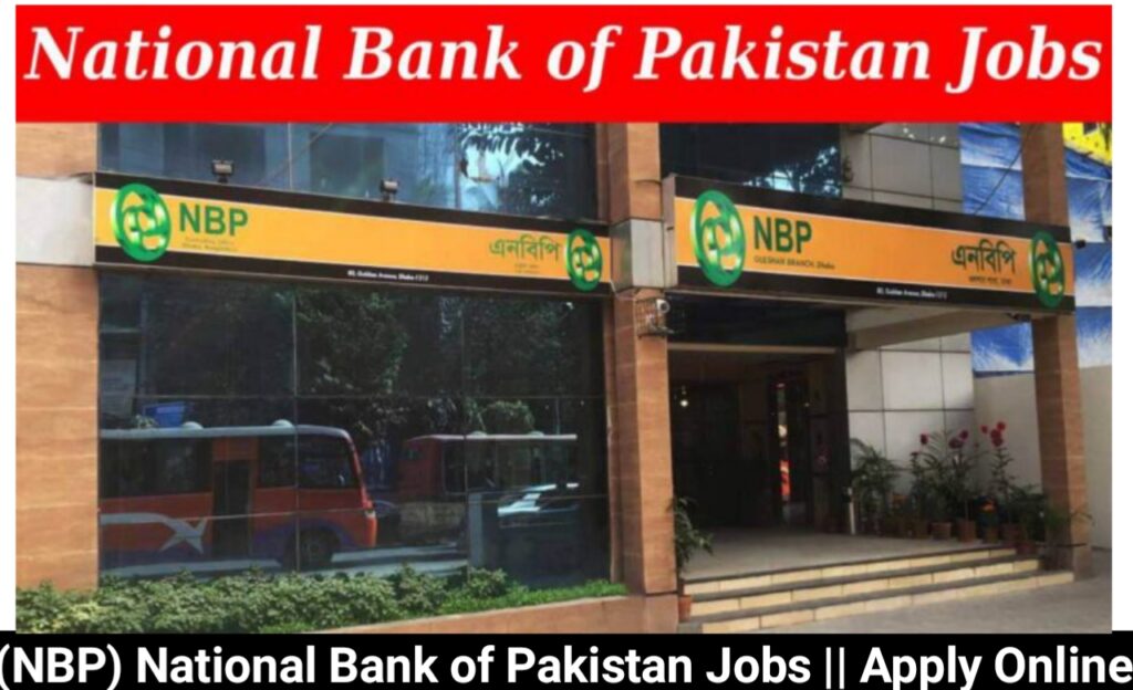 (NBP) National Bank of Pakistan Jobs || Apply Online