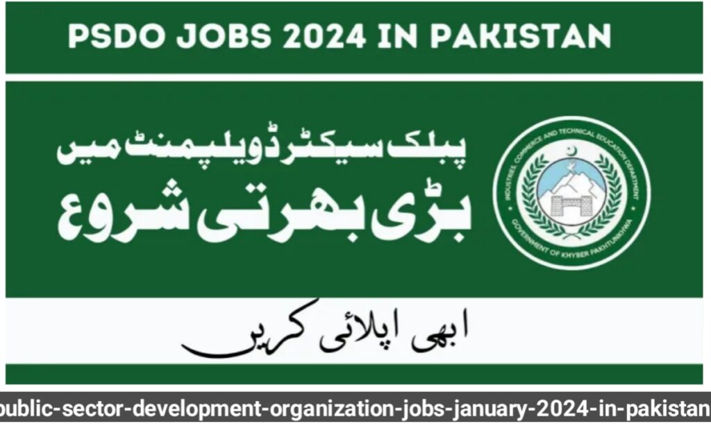 Public Sector Development Organization Jobs - January 2024 in Pakistan