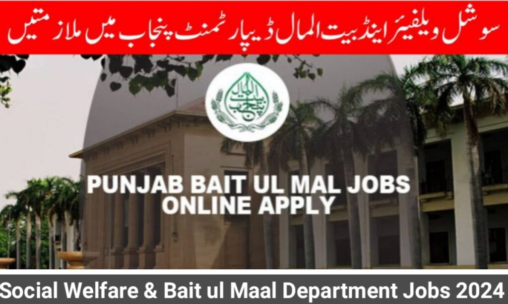 Social Welfare & Bait ul Maal Department  Jobs 2024