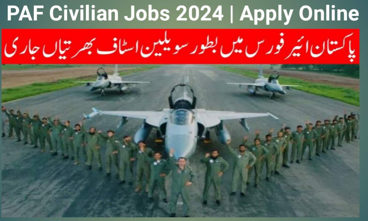 PAF Civilian Jobs 2024 | Apply Online